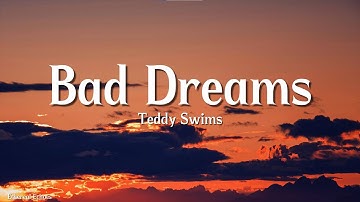 Thumbnail of Teddy Swims - Bad Dreams (Lyrics)