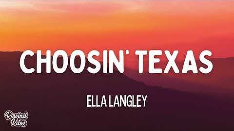 Thumbnail of Ella Langley - Choosin' Texas (Lyrics)