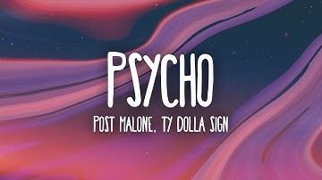Thumbnail of Post Malone - Psycho (Lyrics) ft. Ty Dolla $ign