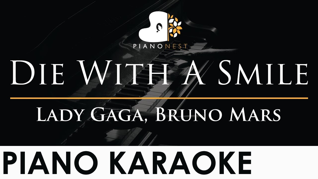 Thumbnail of Lady Gaga, Bruno Mars - Die With A Smile - Piano Karaoke Instrumental Cover with Lyrics