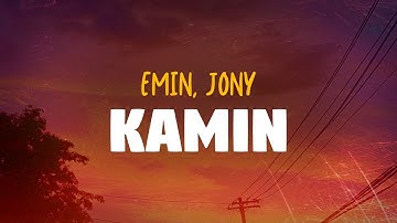Thumbnail of EMIN, JONY - Kamin (Lyrics)