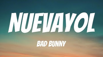 Thumbnail of BAD BUNNY - NUEVAYoL (Letra / Lyrics)