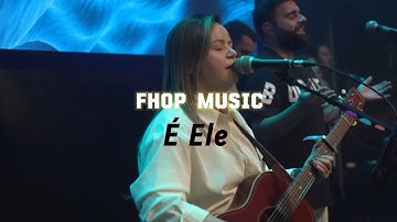 Thumbnail of Fhop Music - É Ele (Ao Vivo) - Drops