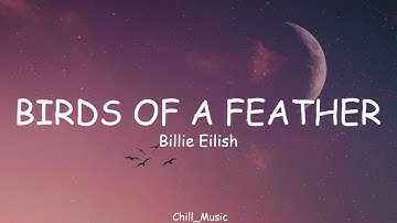 Thumbnail of Billie Eilish - BIRDS OF A FEATHER (Lyrics) (Loop Video)