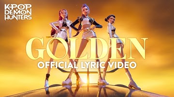 Thumbnail of “Golden” Official Lyric Video | KPop Demon Hunters | Sony Animation