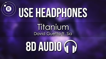 Thumbnail of David Guetta ft. Sia - Titanium (8D AUDIO)